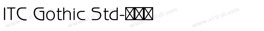 ITC Gothic Std字体转换